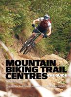 Mountain Biking Trail Centres
