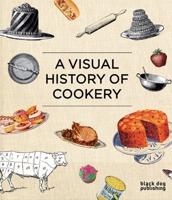 A Visual History of Cookery