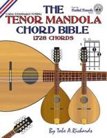 The Tenor Mandola Chord Bible: CGDA Standard Tuning 1,728 Chords