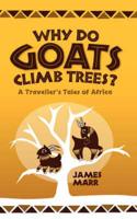 Why Do Goats Climb Trees?