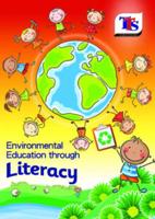 Environmental Education Through Literacy. Key Stages 1&2