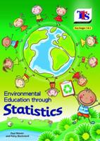 Environmental Education Through Science. Key Stages 1&2