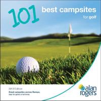 Alan Rogers - 101 Best Campsites for Golf 2013