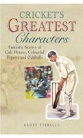 Cricket's Greatest Characters