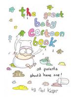 The Great Baby Cartoon Book