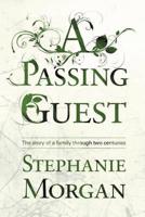 A Passing Guest