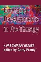 Emerging Developments in Pre-Therapy