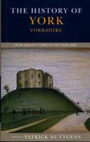 The History of York, Yorkshire