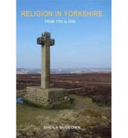 Religion in Yorkshire, 1700-2000