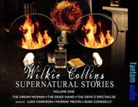 Wilki Collins: Supernatural Stories