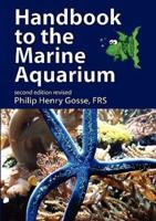 Handbook to the Marine Aquarium