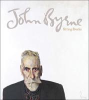 John Byrne - Sitting Ducks