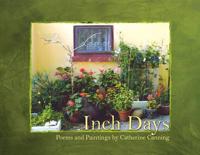 Inch Days (Poems and Paintings)