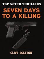 Seven Days to a Killing