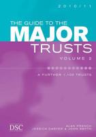 The Guide to the Major Trusts. Volume 2 A Further 1,100 Trusts