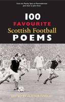 100 Favourite Scottish Football Poems