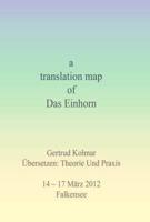 A Translation Map of Das Einhorn