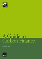 A Guide to Carbon Finance