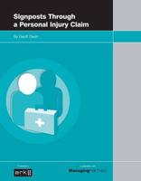 Signposts Through a Personal Injury Claim