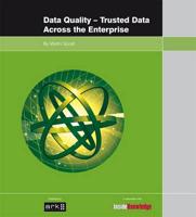 Data Quality - Trusted Data Across the Enterprise