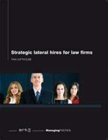 Strategic Lateral Hires for Law Firms