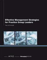 Effective Management Strategies for Practice Group Leaders