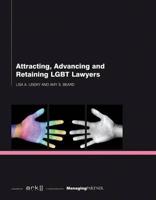 Attracting, Advancing and Retaining LGBT Lawyers