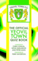 The Official Yeovil Town Quiz Book