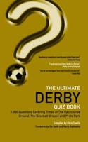 The Ultimate Derby Quiz Book