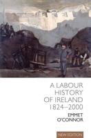 A Labour History of Ireland, 1824-2000