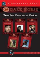 Dark Horse. Teacher Resource Guide