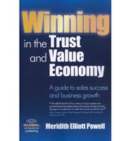 Winning in the Trust and Value Economy