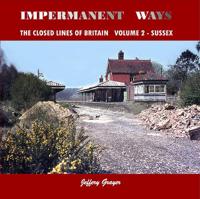 Impermanent Ways. Volume 2 Sussex