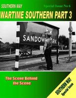 The Southern Way. Special Issue No. 6 Wartime Southern