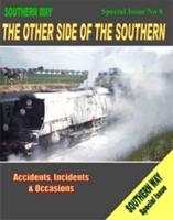 The Southern Way. Special Issue No. 8 The Other Side of the Southern