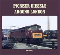 Pioneer Diesels Around London
