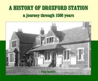 A History of Droxford Station