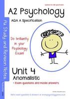A2 Psychology Study and Revision Notes: Unit 4: Topic in Psychology - Anomalistic Psychology