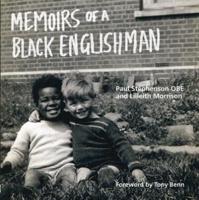 Memoirs of a Black Englishman