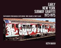 Early New York Subway Graffiti (1973-75)