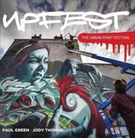 Upfest: The Urban Paint Festival