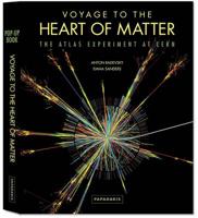 Voyage to the Heart of Matter