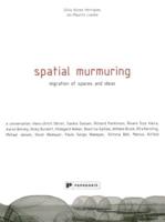 Spatial Murmuring