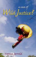 A Case of Wild Justice?