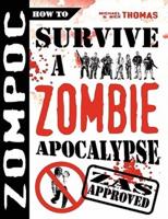 Zompoc: How to Survive a Zombie Apocalypse