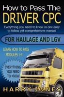 How to Pass the Driver CPC for Haulage & LGV