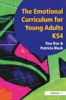 The Emotional Curriculum for Young Adults, KS4