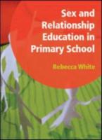 The Professional Development File for Sex and Relationship Education in Primary School