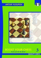 Boost Your Chess. 3 Mastery