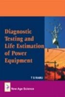 Diagnostic Testing and Life Estimation of Power Equipment